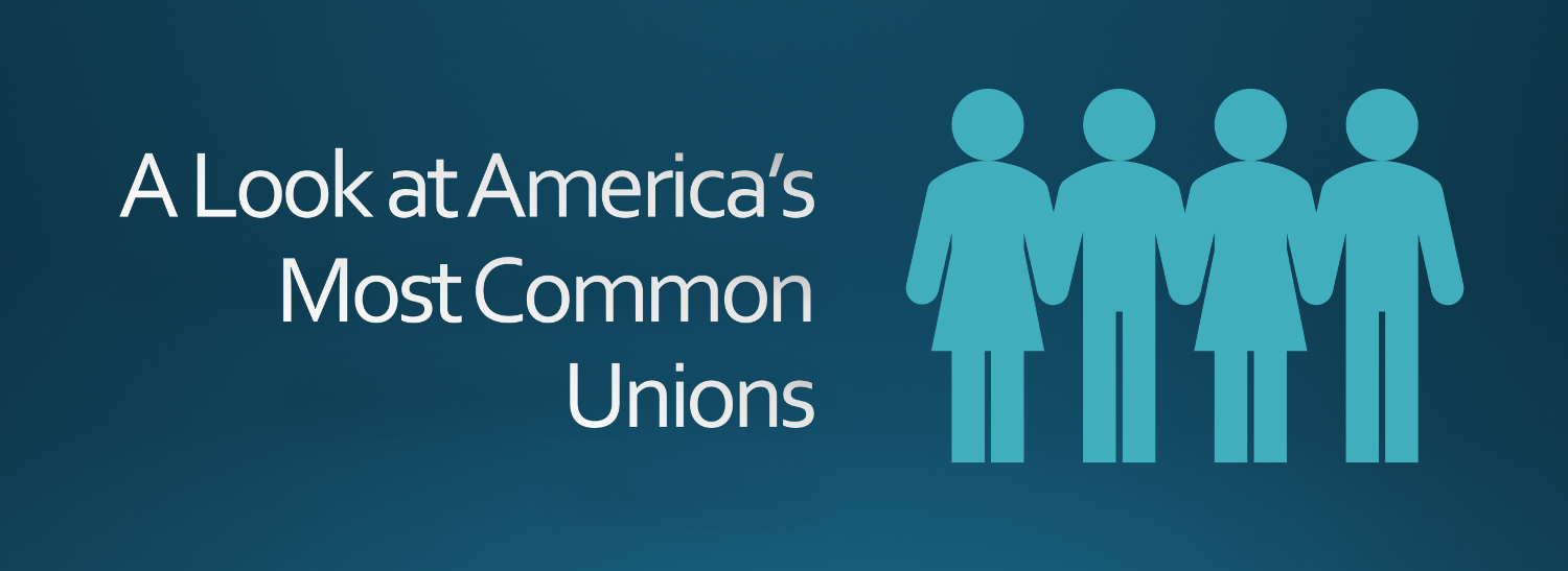 Most Common Unions In The United States